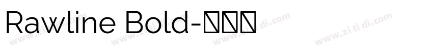 Rawline Bold字体转换 Rawline Bold字体转换